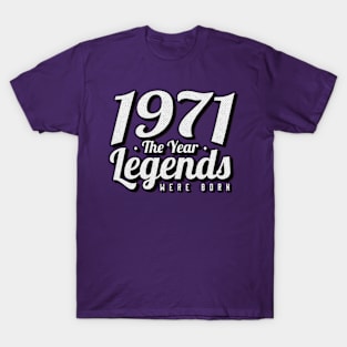 1971 Birth Year T-Shirt